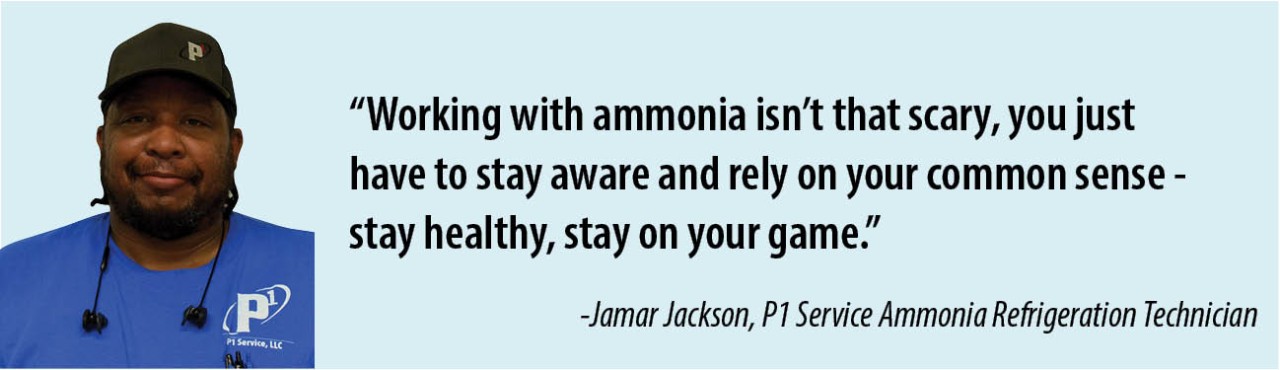 Quote and photo of Jamar Jackson, P1 Service ammonia technician